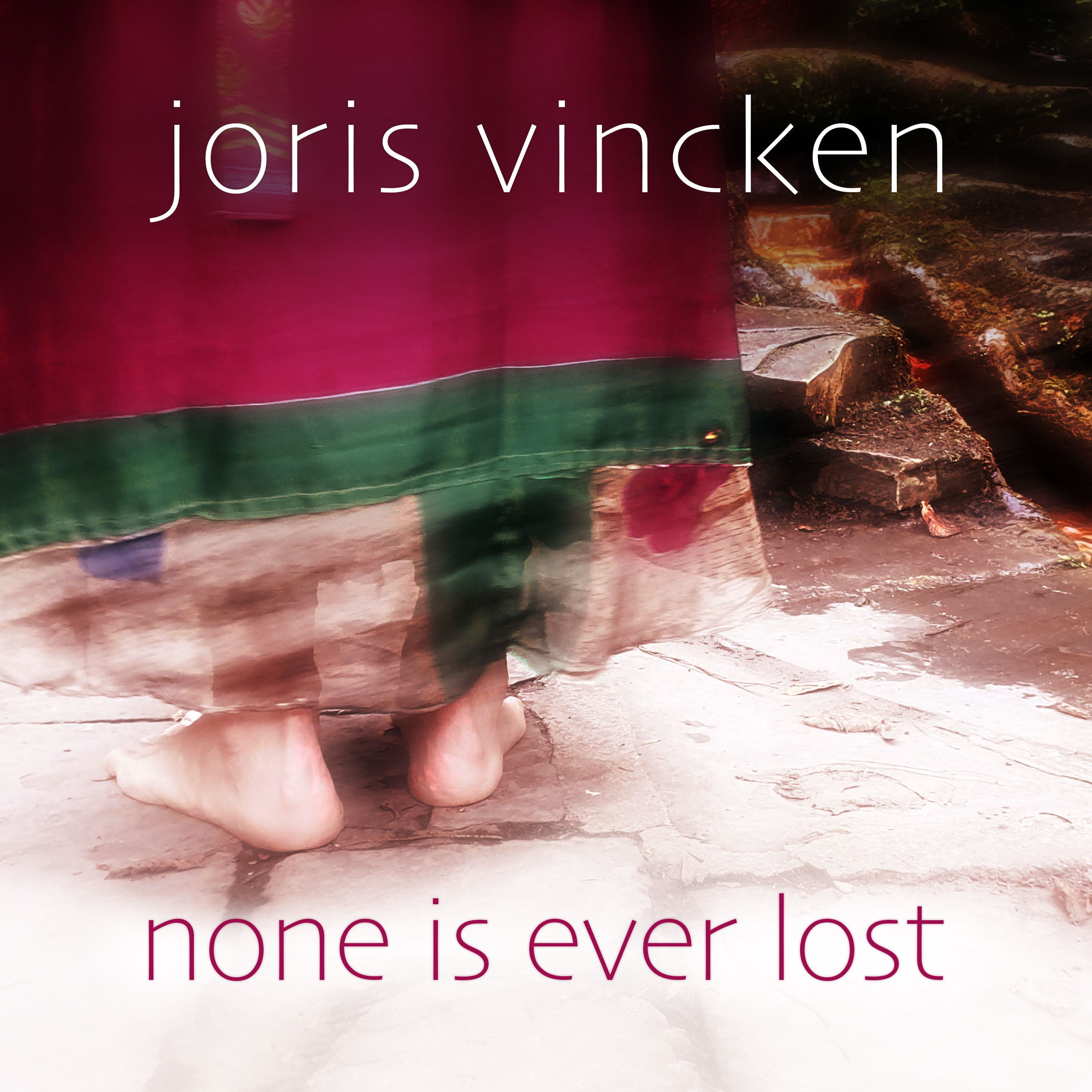 Joris Vincken - None Is Ever Lost